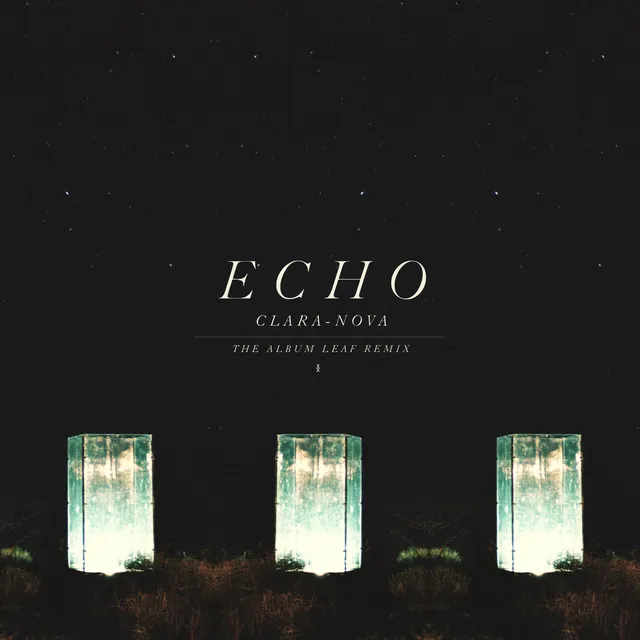 Echo - The Album Leaf Remix