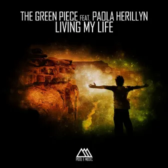 Living My Life (feat. Paola Herillyn) by Greenpiece