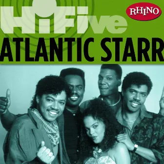 Rhino Hi-Five: Atlantic Starr by Atlantic Starr