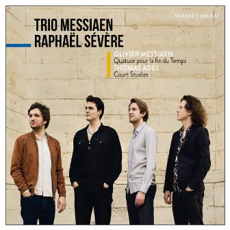 Messiaen: Quatuor pour la fin du Temps by Raphaël Sévère