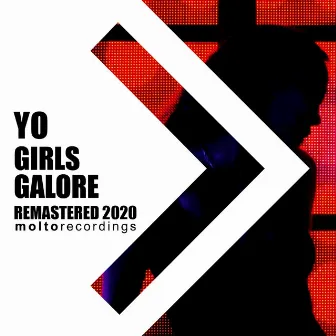 Girls Galore (Remastered 2020) by Yo