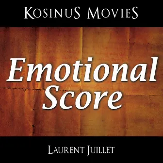 Emotional Score by Laurent Juillet