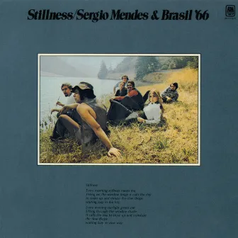 Stillness by Sergio Mendes & Brasil '66