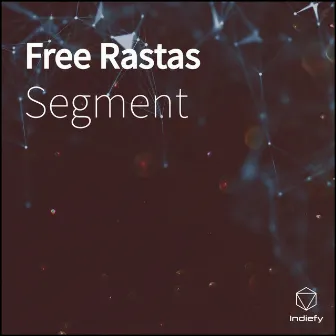 Free Rastas by Segment