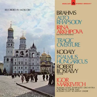 Berg: Violin Concerto; Brahms: Tragic Overture; Alto Rhapsody; Kodály: Psalmus Hungaricus by Irina Arkhipova