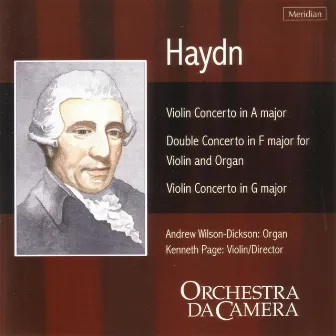 Haydn: Concertos for Violin and Organ by Orchestra Da Camera