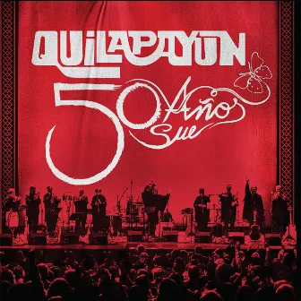 50 Años (En Vivo) by Quilapayún