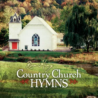 Country Church Hymns by ron King