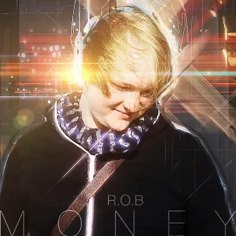 Money by R.O.B