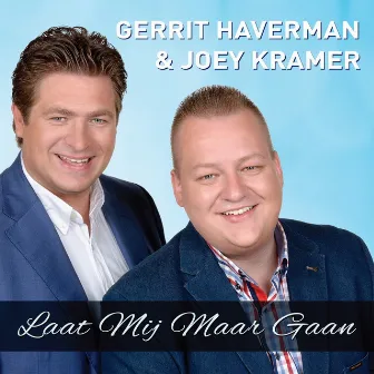 Laat Mij Maar Gaan by Joey Kramer