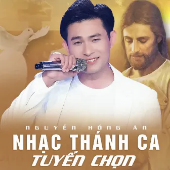 Nhạc Thánh Ca Tuyển Chọn by Nguyễn Hồng Ân