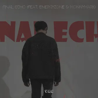 Final Echo by Yac