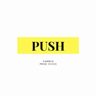 Push by Harbyn