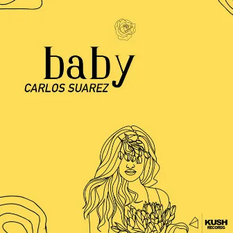 Baby by Carlos Suarez