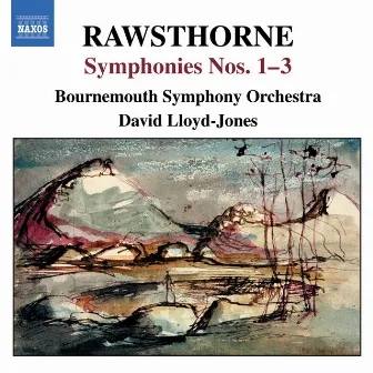 Rawsthorne: Symphonies Nos. 1-3 by Alan Rawsthorne