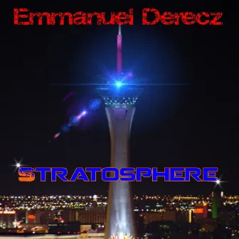 Stratosphere by Emmanuel Derecz