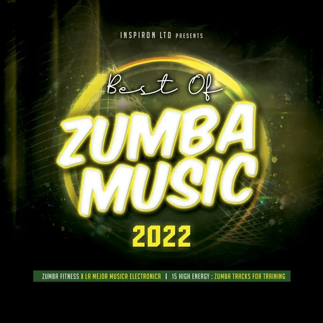 Best of Zumba Music 2022