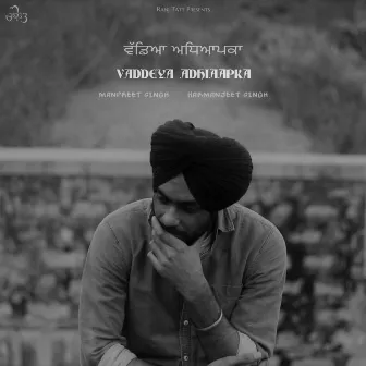 Vaddeya Adhiaapka by Harmanjeet Singh