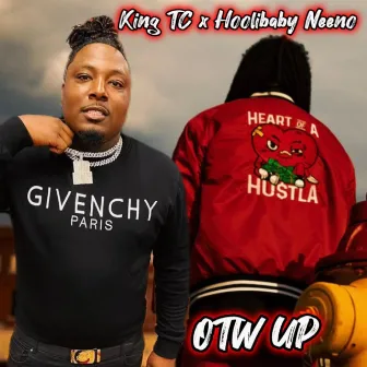 OTW UP by King TC