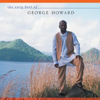 The Very Best of George Howard by George Howard