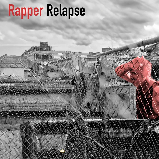 Rapper Relapse