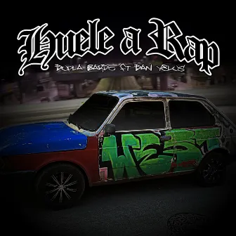 HUELE A RAP by Dupla Bardo