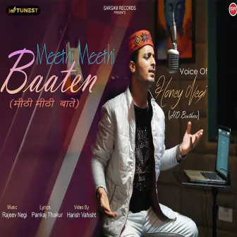 Meethi Meethi Baaten by Honey Negi