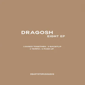 Eight EP by Dragosh