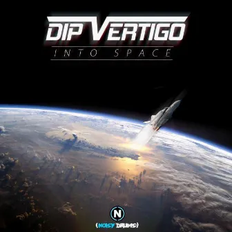 Into Space by Dip Vertigo