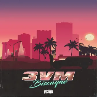 Biscayne by 3VM