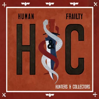 Human Frailty by Hunters & Collectors