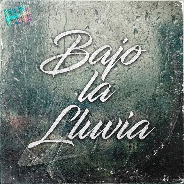 Bajo la Lluvia