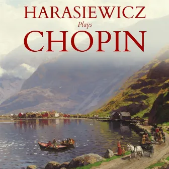 Harasiewicz Plays Chopin by Adam Harasiewicz