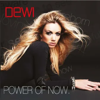 Power of Now by Dewi