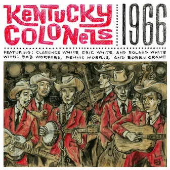 1966 by The Kentucky Colonels