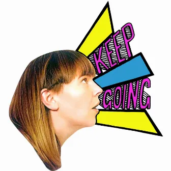 Keep Going by Cate Ferris