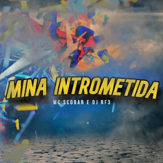 Mina Intrometida by MC Scobar