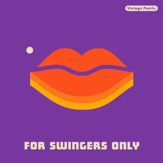 Vintage Pearls: For Swingers Only by Hans Ehrlinger Orchestra