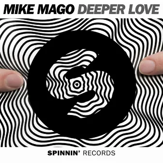 Deeper Love (Radio Edit) by Mike Mago