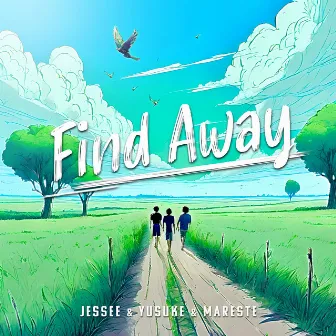 Find Away by Yusuke