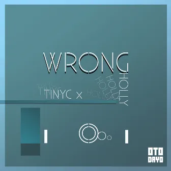 Wrong by TinyC