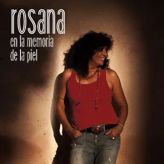 En la memoria de la piel (Deluxe Version) by Rosana