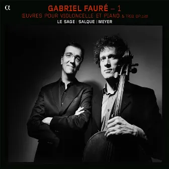 Fauré (Vol. 1) by Paul Meyer