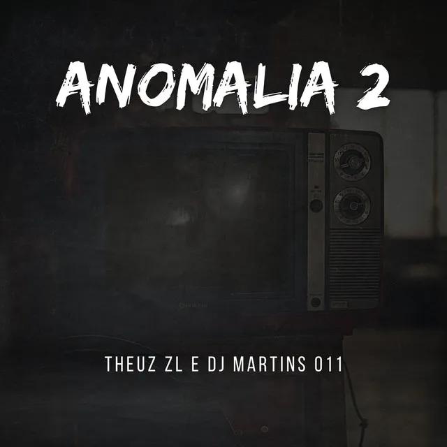 Anomalia 2