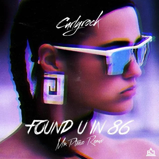 Found U in 86 - Mr.Pteez Remix