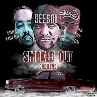 Smoked Out Cadillac by Deeboi