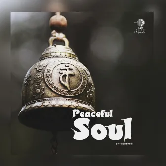 Peaceful Soul (Meditation) by Tridib Parui