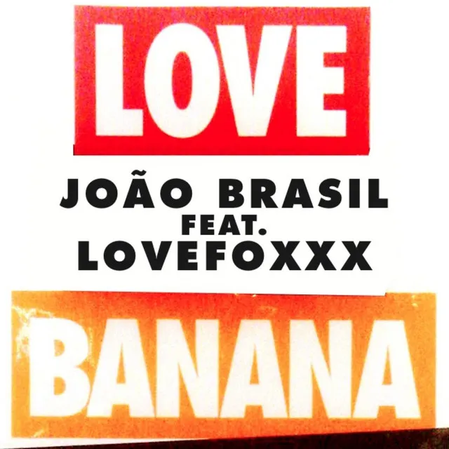 L.O.V.E. Banana - DJ Edgar Remix