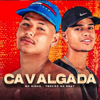 Cavalgada by Mc Ninho