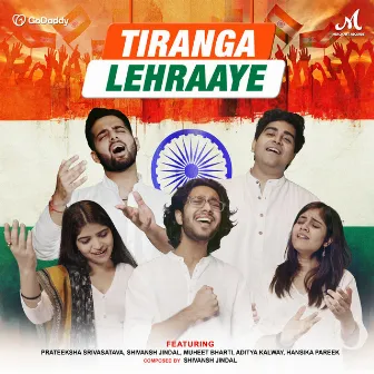 Tiranga Lehraaye (Feat. Prateeksha Srivasatava, Muheet Bharti, Aditya Kalway & Hansika Pareek) by Shivansh Jindal